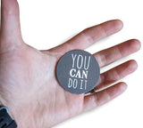 Novel Merk You Can Do It 2 Inch Flat Refrigerator Magnet (Single Pack)