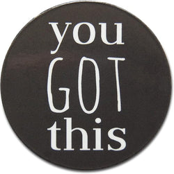Novel Merk You Got This 2 Inch Flat Refrigerator Magnet (Single Pack)